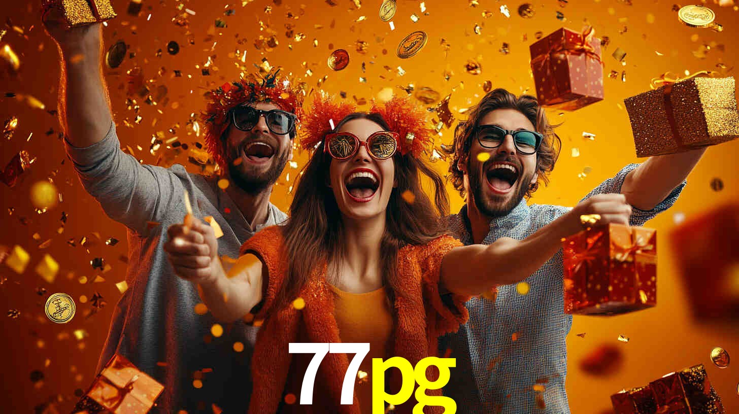 Bônus Generosos e Exclusivos no 77pg para Você!